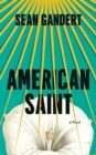 Image for AMERICAN SAINT