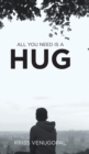 Image for All You Need Is a Hug : The Wonders of Love