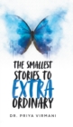 Image for The Smallest Stories to Extraordinary