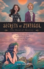 Image for Secrets of Zynpagua: The Bond of Destiny