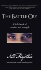 Image for Battle Cry: A Little Book of Comfort and Strength