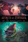 Image for Secrets of Zynpagua : The Demon&#39;s Curse