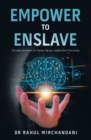 Image for EMPOWER TO ENSLAVE: Decoding Intentions for Product Design and Demand Forecasting