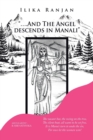 Image for &quot;....And the Angel Descends in Manali&quot;