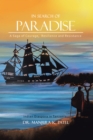 Image for In Search of Paradise: A Saga of Courage, Resilience and Resistance