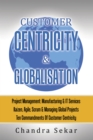 Image for CUSTOMER CENTRICITY &amp; GLOBALISATION: PROJECT MANAGEMENT: MANUFACTURING &amp; IT SERVICES