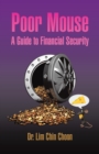 Image for Poor Mouse: A Guide to Financial Security