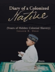 Image for Diary of a Colonized Native
