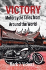 Image for Victory-Motorcycle Tales from Around the World