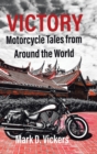 Image for Victory-Motorcycle Tales from Around the World