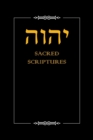Image for YHWH Sacred Scriptures