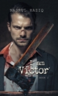 Image for I Am Victor
