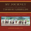 Image for My Journey with Thoroughbreds