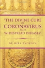 Image for  THE DIVINE CURE OF CORONAVIRUS AND WIDE