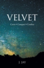 Image for Velvet: Covet * Conquer * Combat