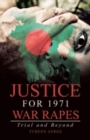Image for Justice for 1971 War Rapes : Trial and Beyond