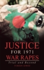 Image for Justice for 1971 War Rapes: Trial and Beyond