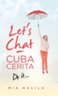 Image for Let&#39;s Chat - Cuba Cerita : Do It...