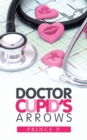 Image for Doctor Cupid&#39;s Arrows