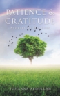Image for Patience &amp; Gratitude: Stories of Healing