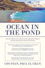 Image for Ocean in the Pond : How the Masters Can Teach You About Sailing Your Business out of the Sea from the Lake and to the Ocean