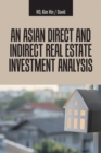 Image for An Asian Direct and Indirect Real Estate Investment Analysis
