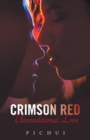 Image for Crimson Red : Unconditional Love