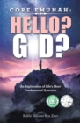 Image for Core Emunah: Hello? G-D?: An Exploration of Life&#39;s Most Fundamental Question