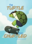Image for The Turtle That Churtled