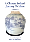 Image for A Chinese Seeker&#39;s Journey To Islam