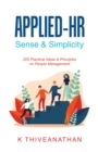 Image for Applied-Hr: Sense &amp; Simplicity: 205 Practical Ideas &amp; Principles on People Management