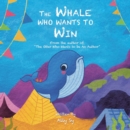 Image for Whale Who Wants to Win