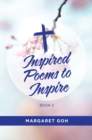 Image for INSPIRED POEMS TO INSPIRE - BOOK 2