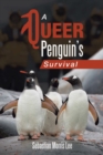 Image for Queer Penguin&#39;s Survival