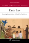 Image for Earth Law: Emerging Ecocentric Law : A Practitioner&#39;s Guide