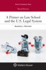 Image for A Primer on Law School and the U.S. Legal System: Beasties V. Monster
