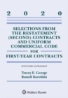Image for Selections from the Restatement (Second) Contracts and Uniform Commercial Code for First-Year Contracts: 2020 Statutory Supplement