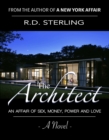 Image for Architect: An Affair of Sex, Money, Power and Love
