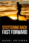 Image for Stuttering Back: Fast Forward