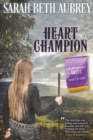 Image for Heart of a Champion: A Championship Drive Novel