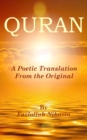 Image for Quran : A Poetic Translation From the Original