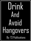 Image for Drink and Avoid Hangovers
