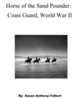 Image for Horse of the Sand Pounder: East Coast, World War II