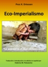 Image for Eco-Imperialismo: La Pobreza Es El Peor Contaminante