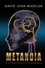 Image for Metanoia: No Such Thing as a Miracle - Only Bad Intelligence