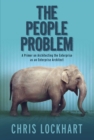 Image for People Problem: A Primer on Architecting the Enterprise as an Enterprise Architect