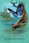 Image for Castle of Dreams and the Blue Butterfly