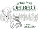 Image for A Talk With Delbert