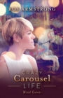 Image for Crazy Carousel Life : Mind Games