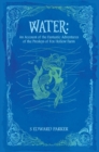 Image for Water : An Account of the Fantastic Adventures of the Presleys of Fox Hollow Farm